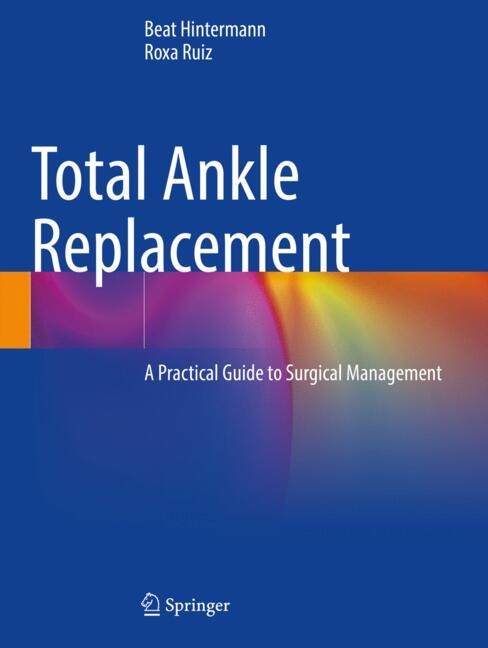 Total Ankle Replace…