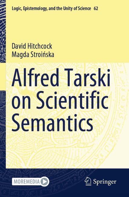 Alfred Tarski On Scientific Semantics