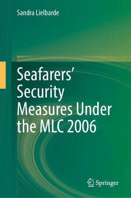 Seafarers’ Security Measures Under the MLC 2006