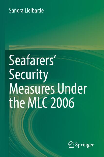 Seafarers’ Security Measures Under the MLC 2006
