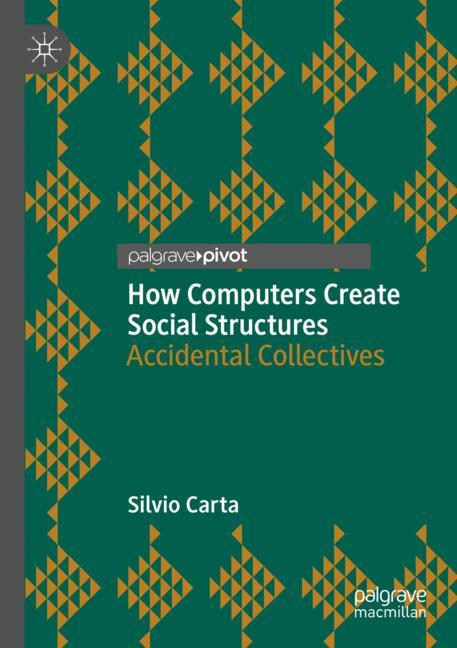 How Computers Create Social Structures