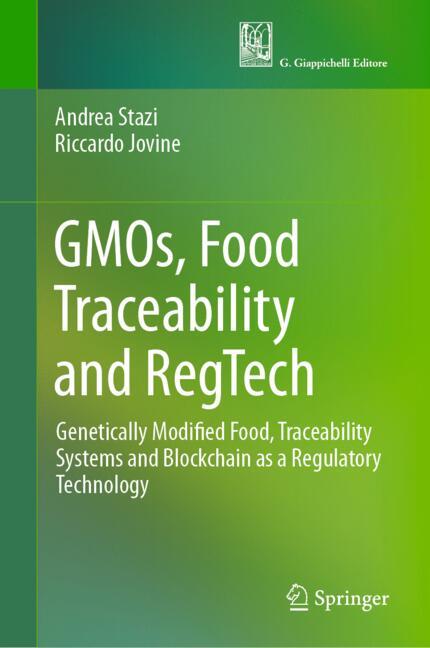 Gmos, Food Traceability And Regtech