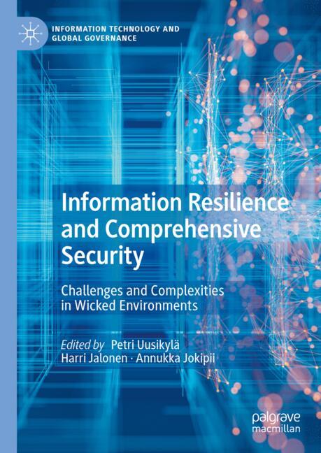 Information Resilience And Comprehensive Security