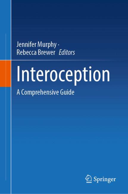 Interoception : A Comprehensive Guide