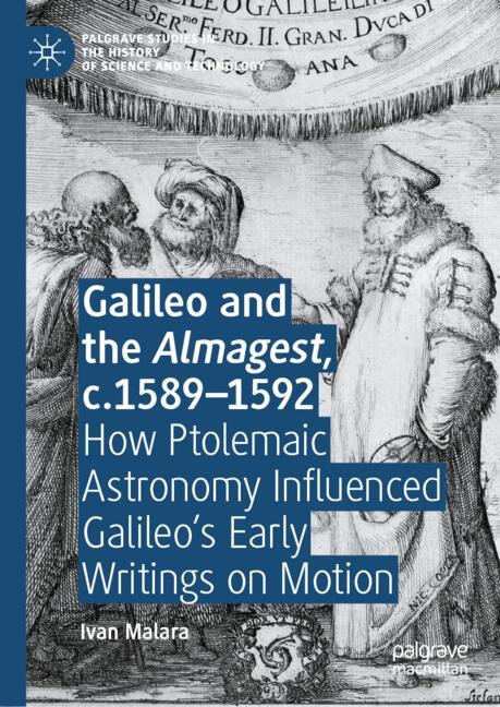 Galileo And The Almagest, C.1589â1592