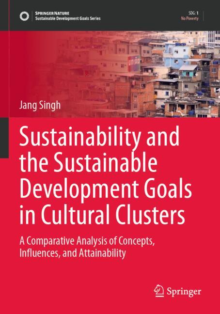 Sustainability and the Sustainable Development Goals in Cultural Clusters