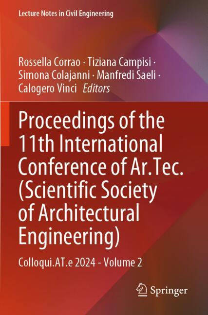 Proceedings of the 11th International Conference of Ar.Tec. (Scientific Society of Architectural Eng