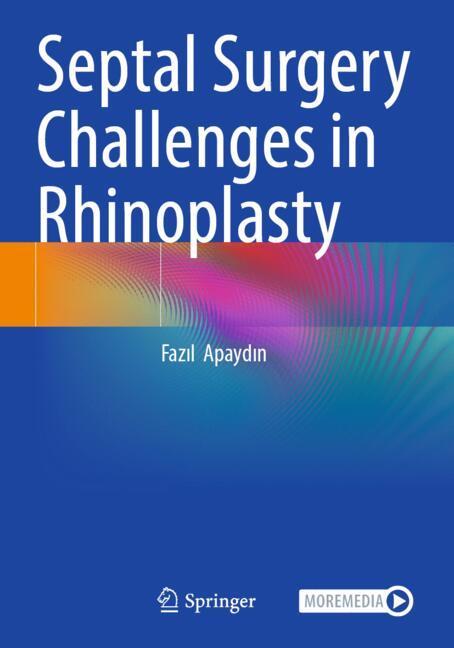 Springer Nature Switzerland Septal Surgery Challenges In Rhinoplasty