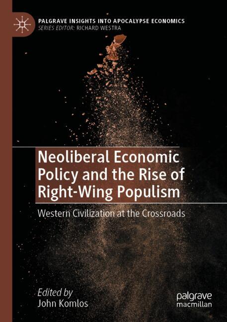 Neoliberal Economic Policy and the Rise of Right-Wing Populism
