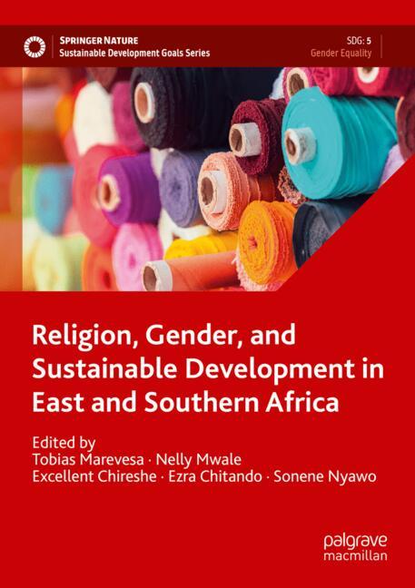 Religion, Gender, and Sustainable Development in East and Southern Africa