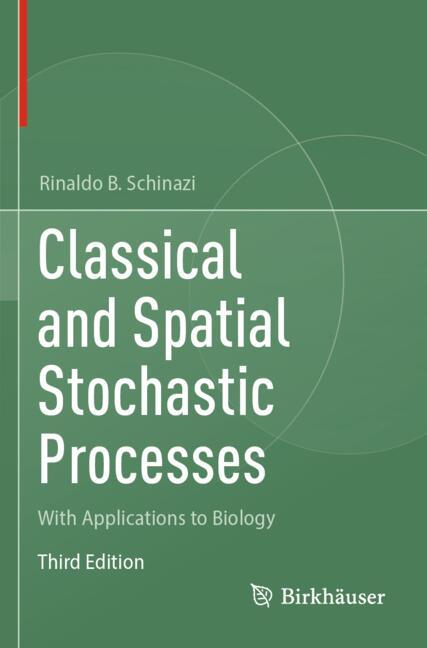Classical and Spatial Stochastic Processes