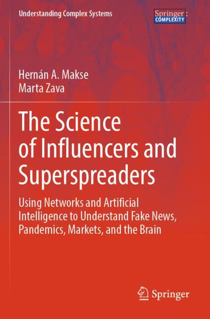 The Science of Influencers and Superspreaders