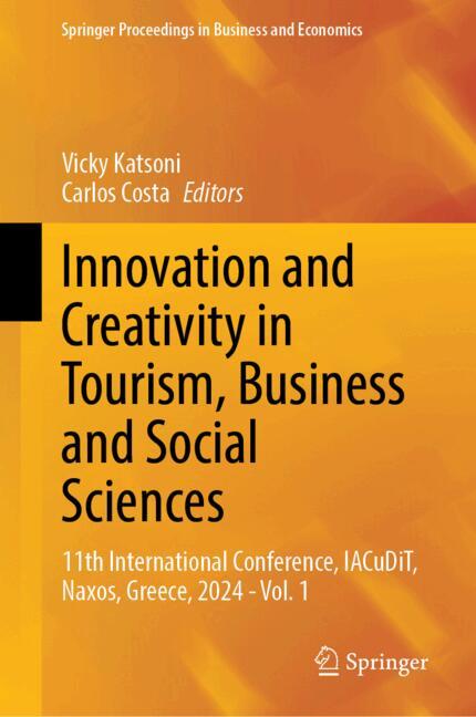 Innovation and Creativity in Tourism, Business and Social Sciences-image-978-3-031-78470-5