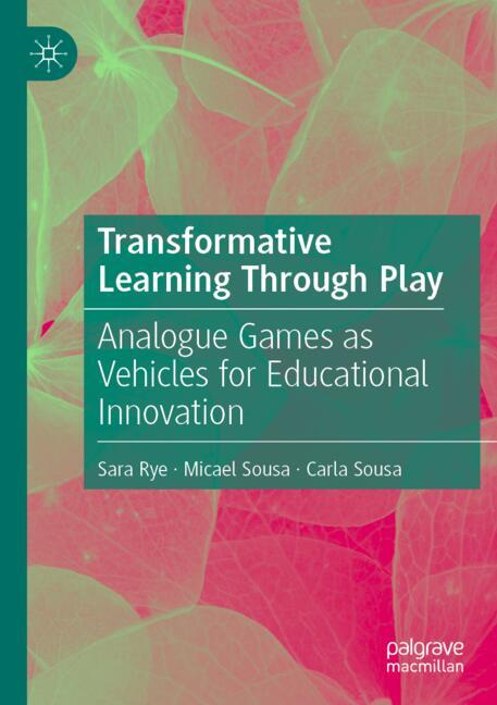 Transformative Learning Through Play