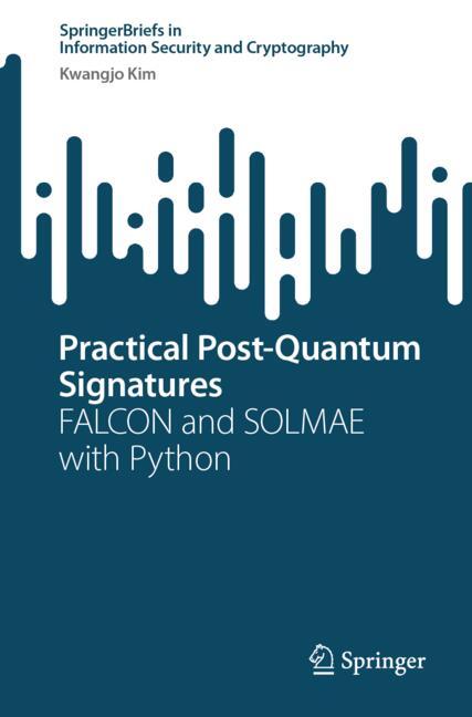 Practical Post-Quantum Signatures : FALCON and SOLMAE with Python