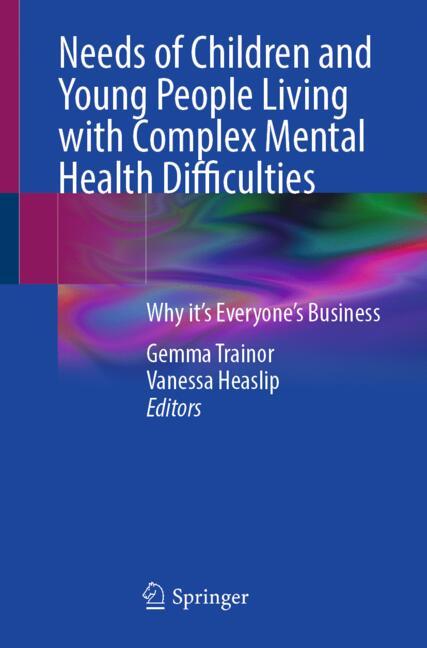 ISBN 9783031845314 product image for Needs of Children and Young People Living with Complex Mental Health Difficultie | upcitemdb.com