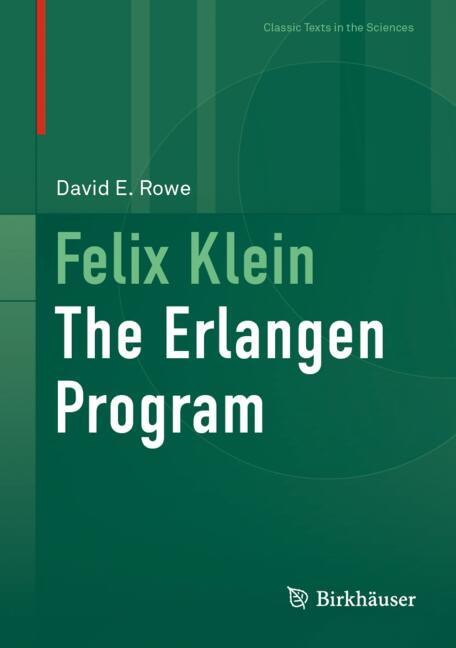 Felix Klein : The Erlangen Program