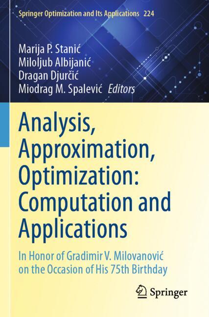 Analysis, Approximation, Optimization: Computation and Applications