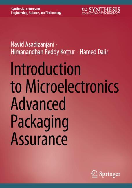 Introduction To Microelectronics Advanced Packaging Assurance