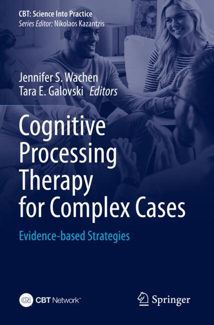 Cognitive Processing Therapy for Complex Cases