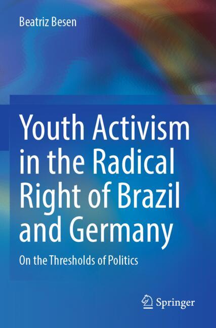 Youth Activism in the Radical Right of Brazil and Germany-image-978-3-031-87637-0