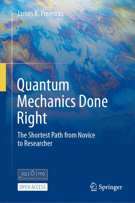 Springer Quantum Mechanics Done Right