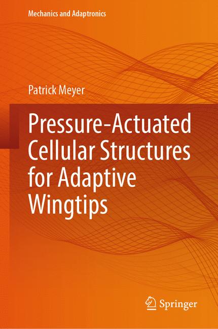 Pressure-Actuated Cellular Structures For Adaptive Wingtips