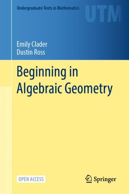 Springer Nature Switzerland Beginning In Algebraic Geometry