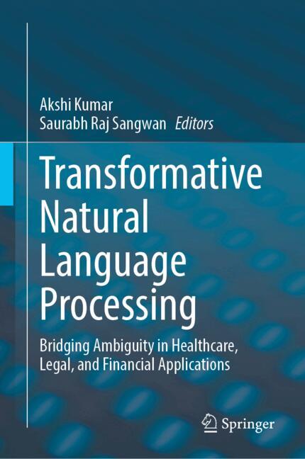 Transformative Natural Language Processing