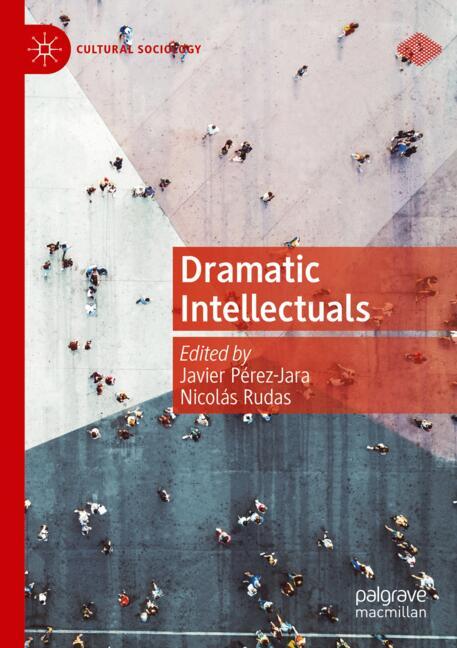 Dramatic Intellectuals