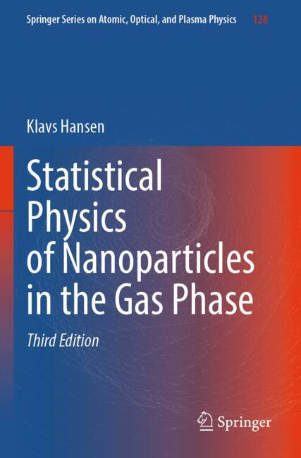 Statistical Physics of Nanoparticles in the Gas Phase