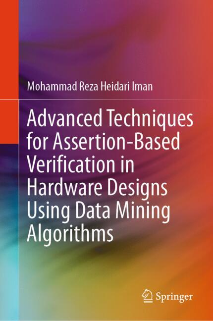 Advanced Techniques for Assertion-Based Verification in Hardware Designs Using Data Mining Algorithm