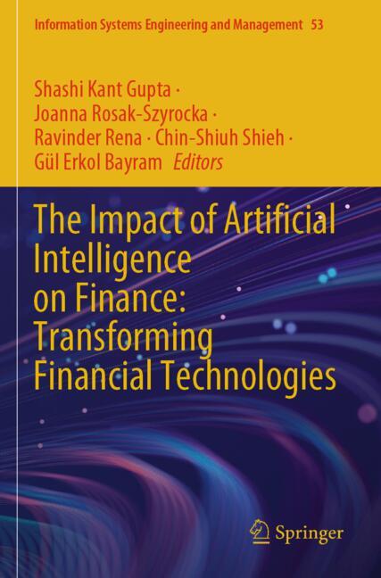 The Impact of Artificial Intelligence on Finance: Transforming Financial Technologies