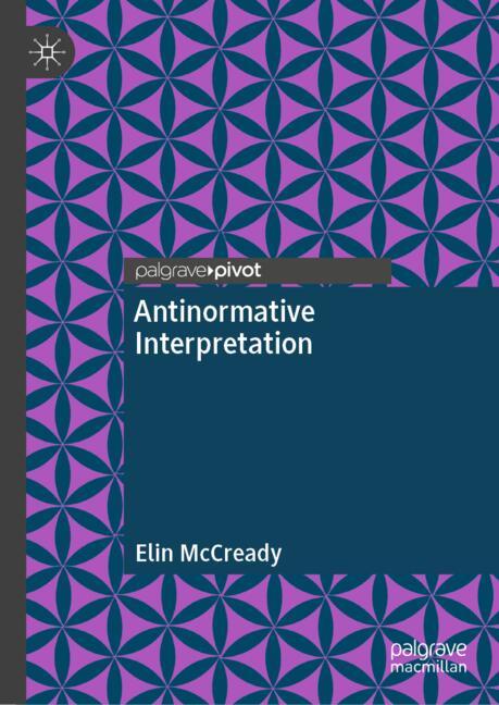 Antinormative Interpretation