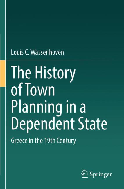 The History of Town Planning in a Dependent State