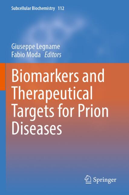 Biomarkers and Therapeutical Targets for Prion Diseases