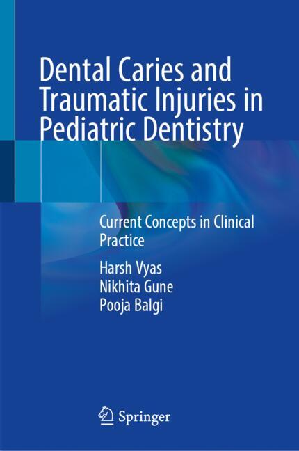 ISBN 9783031989285 product image for Dental Caries and Traumatic Injuries in Pediatric Dentistry | upcitemdb.com
