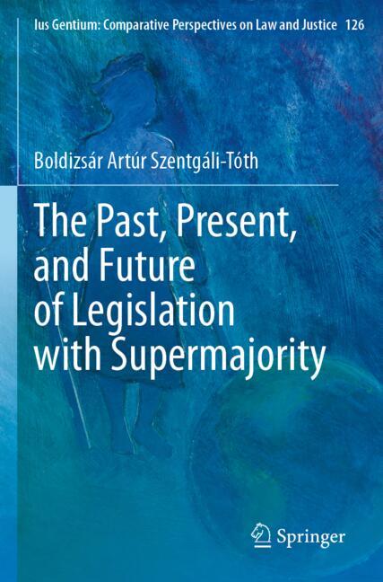 The Past, Present, and Future of Legislation with Supermajority