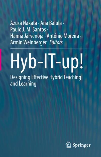 Hyb-IT-up! : Designing Effective Hybrid Teaching and Learning