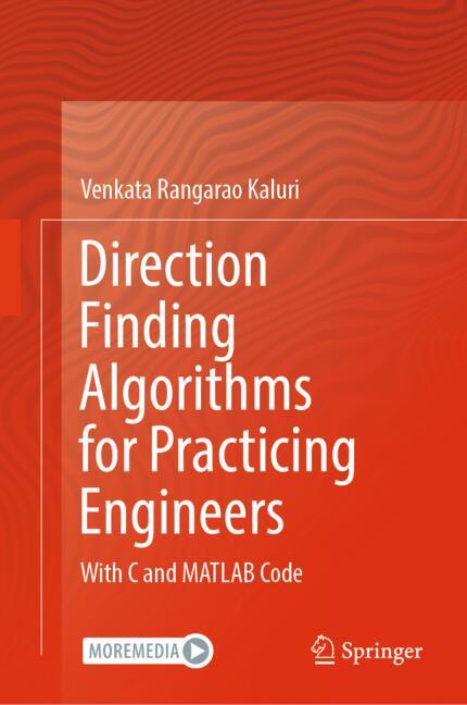 Direction Finding Algorithms for Practicing Engineers