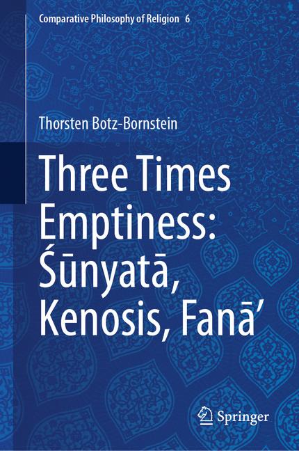 Three Times Emptiness Śūnyatā Kenosis Fanā