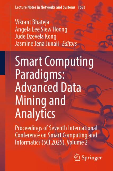 Smart Computing Paradigms: Advanced Data Mining and Analytics