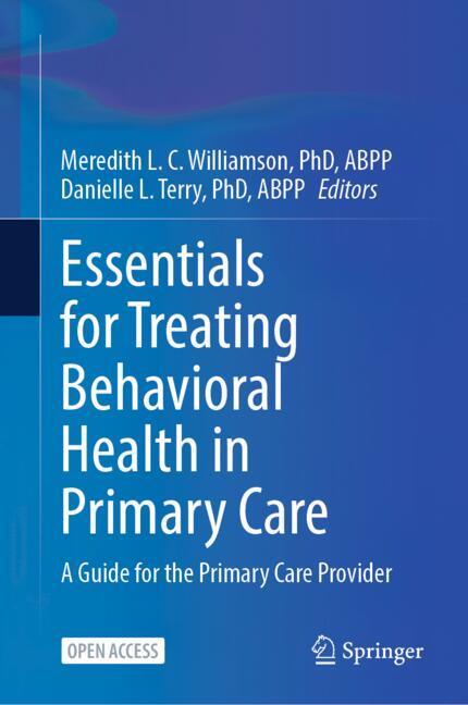 Essentials For Treating Behavioral Health In Primary Care