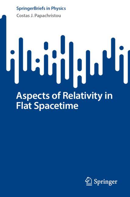 ISBN 9783032096968 product image for Aspects of Relativity in Flat Spacetime | upcitemdb.com