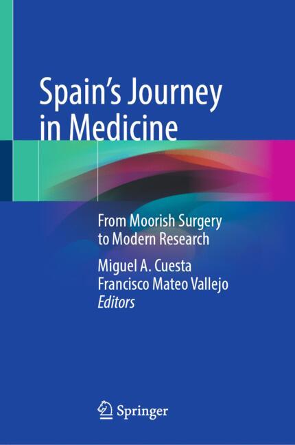 Spain’s Journey in Medicine-image-978-3-032-12220-9