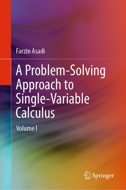 A Problem-Solving Approach to Single-Variable Calculus