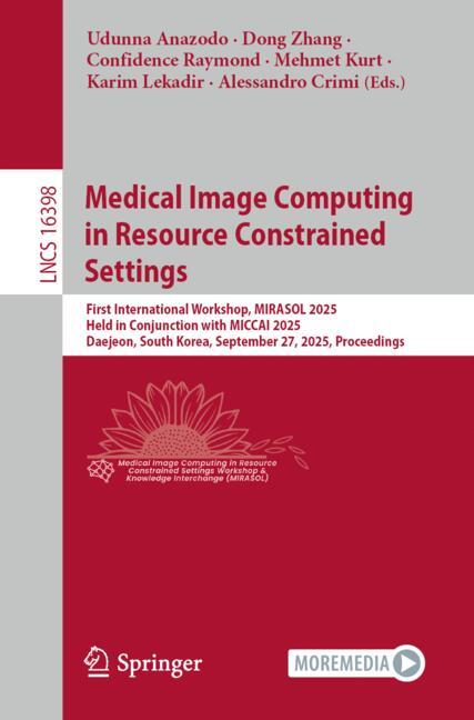 Medical Image Computing in Resource Constrained Settings-image-978-3-032-13653-4