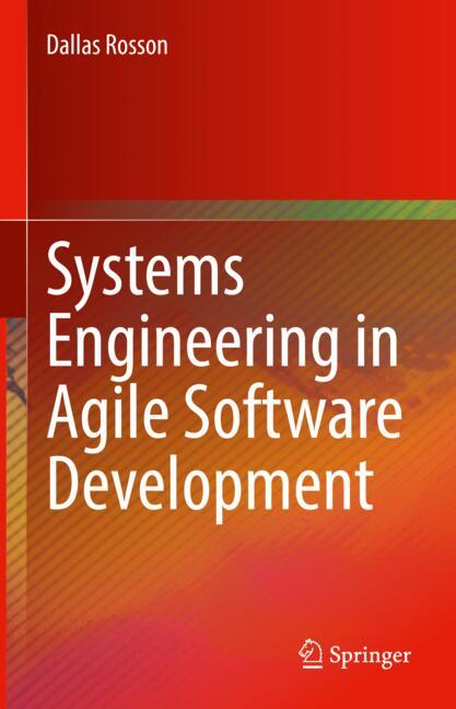 Systems Engineering in Agile Software Development