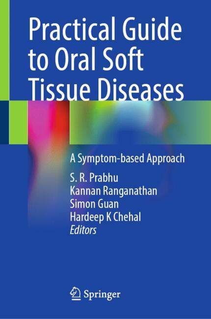 Practical Guide To Oral Soft Tissue Diseases