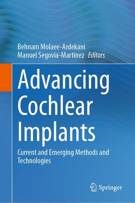 Advancing Cochlear Implants